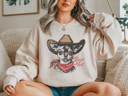 Chihuahua "Raise Hell" Crewneck Sweatshirt