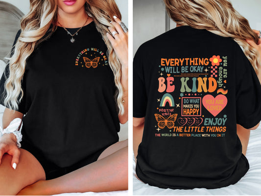 "Everything Will Be Okay" T-Shirt