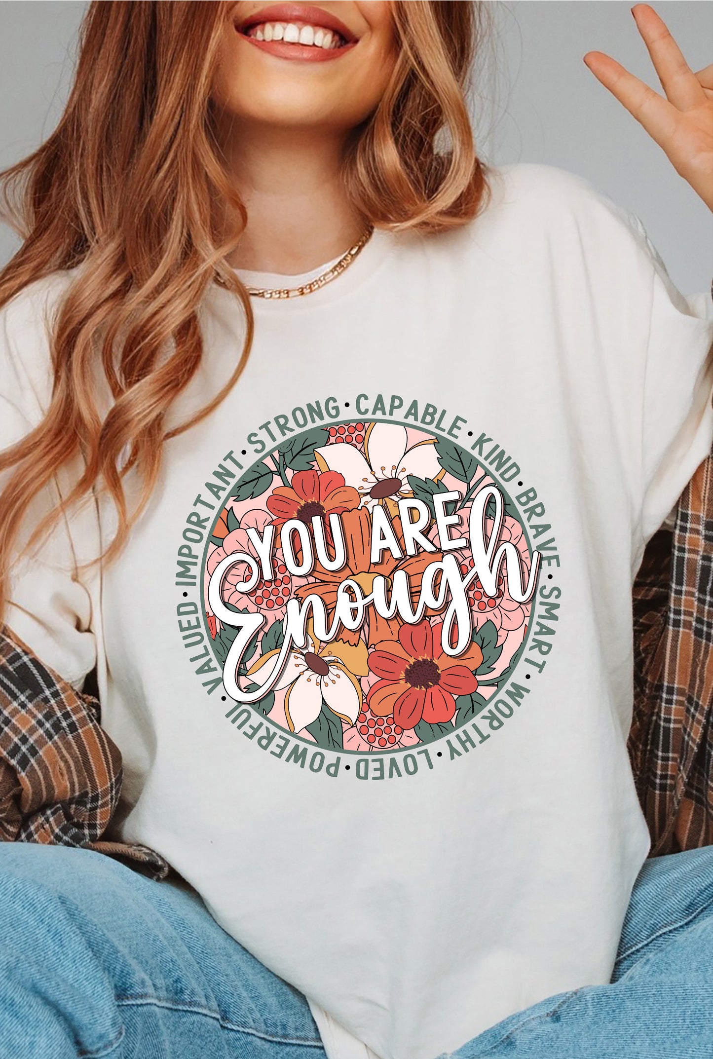 You Are Enough T-Shirt